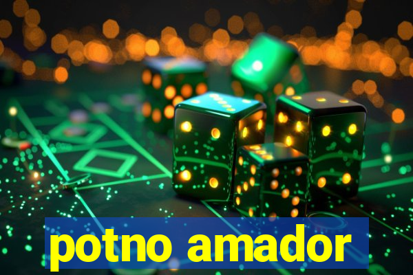 potno amador